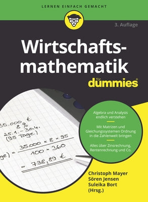 Wirtschaftsmathematik Für Dummies by Mayer, Christoph