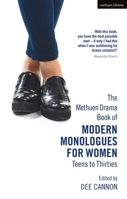 The Oberon Book of Modern Monologues for Women: Teens to Thirties by Roach, Alexandra
