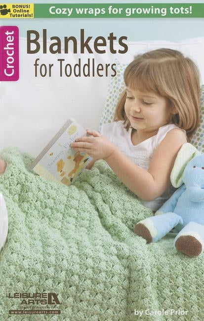 Blankets for Toddlers by Prior, Carol