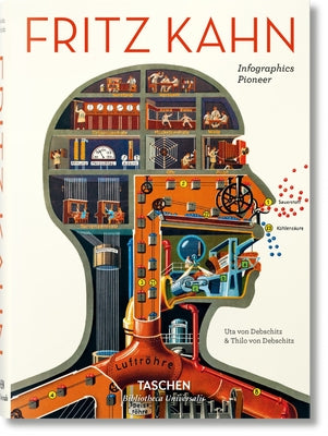 Fritz Kahn. Infographics Pioneer by Debschitz, Uta And Thilo Von