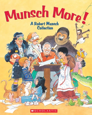 Munsch More! by Daniel, Alan