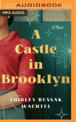 A Castle in Brooklyn by Russak Wachtel, Shirley