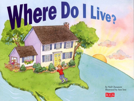 Where Do I Live? by Chesanow, Neil