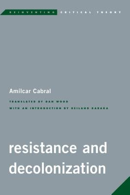 Resistance and Decolonization by Cabral, Amilcar