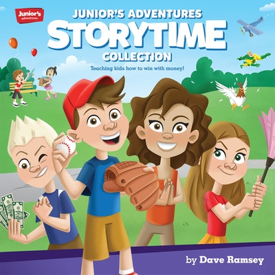 Junior's Adventures Storytime Collection: Teaching Kids How to Win with Money! by Ramsey, Dave