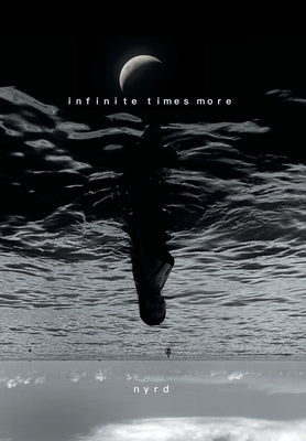 Infinite Times More by Nyrd