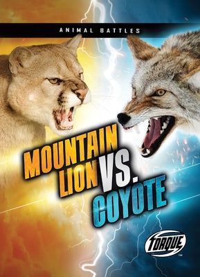 Mountain Lion vs. Coyote by Adamson, Thomas K.