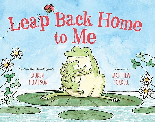 Leap Back Home to Me by Thompson, Lauren