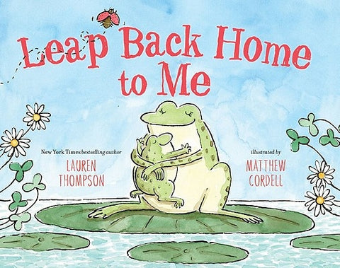 Leap Back Home to Me by Thompson, Lauren