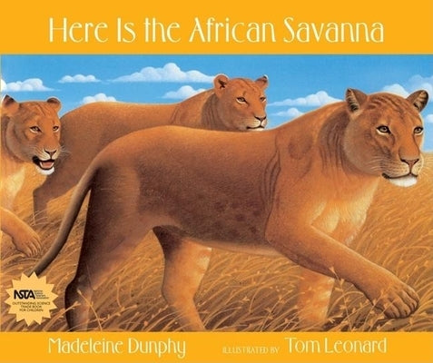Here Is the African Savanna by Dunphy, Madeleine