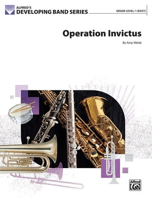 Operation Invictus: Conductor Score & Parts by Webb, Amy