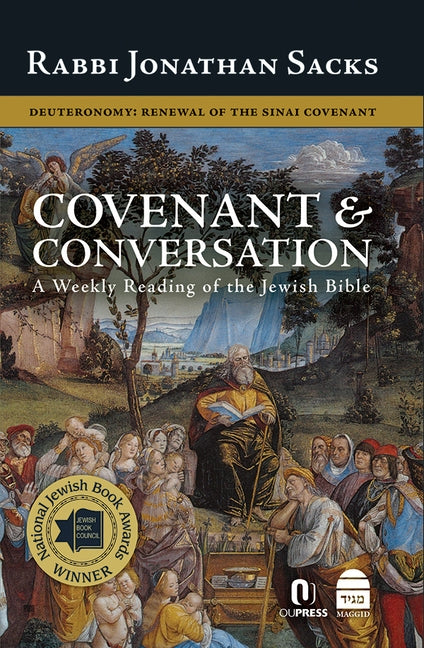 Covenant & Conversation: Deuteronomy: Renewal of the Sinai Covenant by Sacks, Jonathan