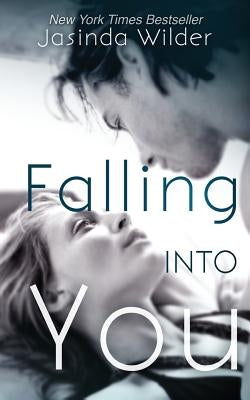 Falling Into You by Wilder, Jasinda