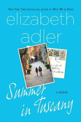 Summer in Tuscany by Adler, Elizabeth