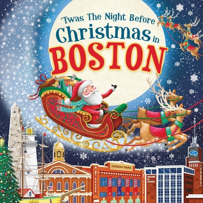 'Twas the Night Before Christmas in Boston by Parry, Jo