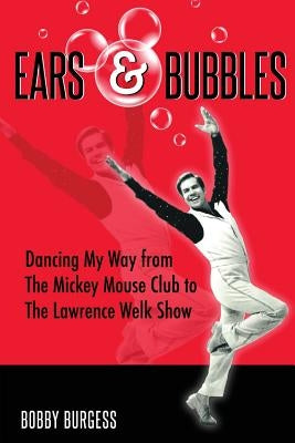 Ears & Bubbles by Burgess, Bobby