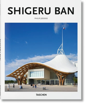 Shigeru Ban by Jodidio, Philip