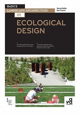 Basics Landscape Architecture 02: Ecological Design by Rottle, Nancy
