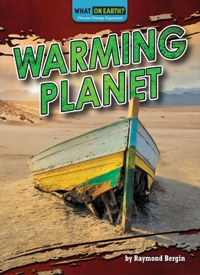 Warming Planet by Bergin, Raymond