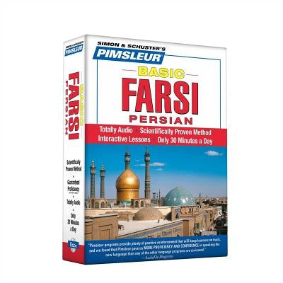 Pimsleur Farsi Persian Basic Course - Level 1 Lessons 1-10 CD: Learn to Speak and Understand Farsi Persian with Pimsleur Language Programsvolume 1 by Pimsleur