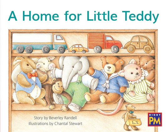 A Home for Little Teddy: Leveled Reader Red Fiction Level 5 Grade 1 by Hmh, Hmh