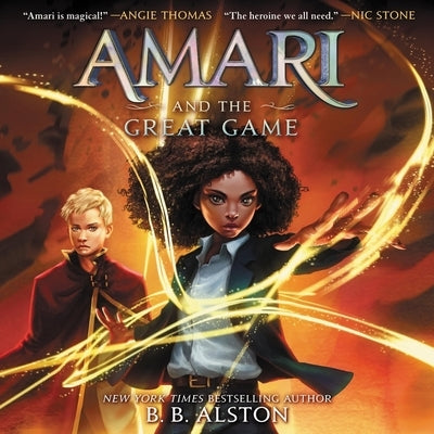 Amari and the Great Game by Alston, B. B.