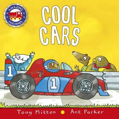 Cool Cars by Mitton, Tony
