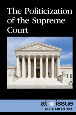 The Politicization of the Supreme Court by Doyle, Eamon