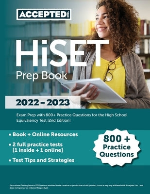 HiSET Prep Book 2022-2023: Exam Prep with 800+ Practice Questions for the High School Equivalency Test [2nd Edition] by Cox
