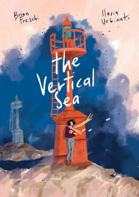 The Vertical Sea by Freschi, Brian