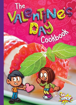 The Valentine's Day Cookbook by Brown, Tammy B.