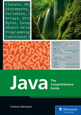 Java: The Comprehensive Guide by Ullenboom, Christian