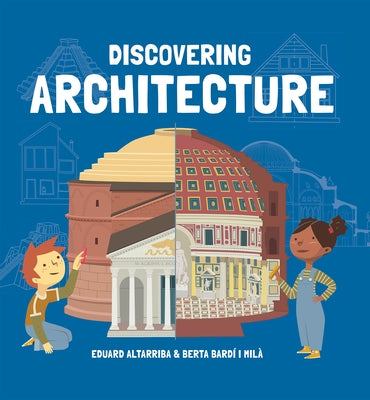 Discovering Architecture by Mil&#225; I. Bard&#237;