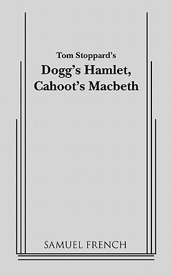 Dogg's Hamlet, Cahoot's Macbeth by Patrick, John