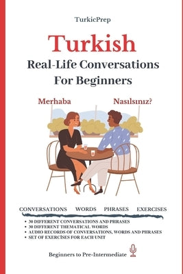 Turkish: Real-Life Conversation for Beginners by Allazov, Elvin