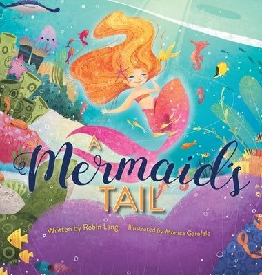 A Mermaid's Tail by Lang, Robin