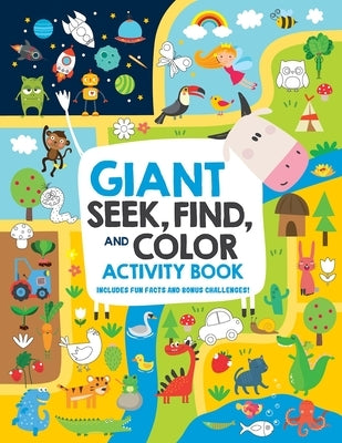 Giant Seek, Find, and Color Activity Book: Includes Fun Facts and Bonus Challenges! by Clorophyl Editions