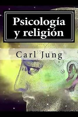 Psicologia y religion by Jung, Carl