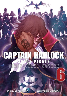 Captain Harlock: Dimensional Voyage Vol. 6 by Matsumoto, Leiji