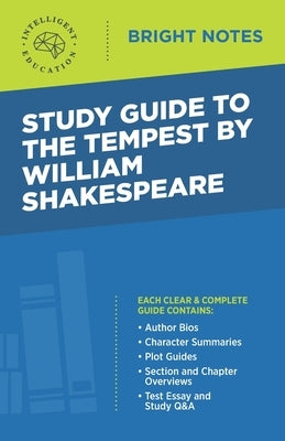 Study Guide to The Tempest by William Shakespeare by Intelligent Education