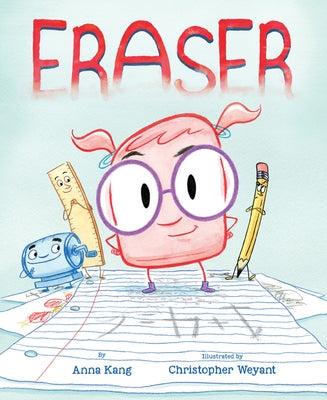 Eraser by Kang, Anna