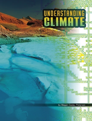 Understanding Climate by Peterson, Megan Cooley