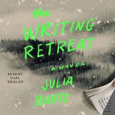 The Writing Retreat by Bartz, Julia