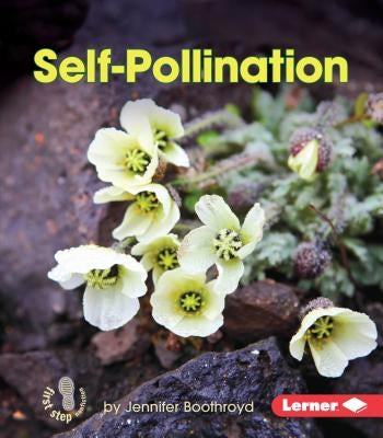 Self-Pollination by Boothroyd, Jennifer