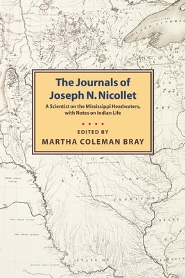 Journals of Joseph N. Nicollet by Nicollet, Joseph N.