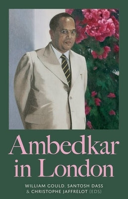 Ambedkar in London by Gould, William