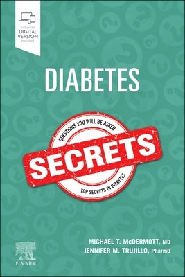 Diabetes Secrets by McDermott, Michael T.