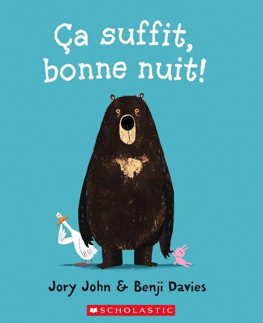 Ça Suffit, Bonne Nuit! by John, Jory