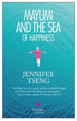 Mayumi and the Sea of Happiness by Tseng, Jennifer