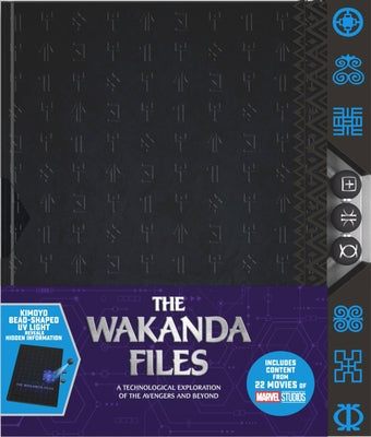 The Wakanda Files (Deluxe Edition): A Technological Exploration of the Avengers and Beyond by Benjamin, Troy